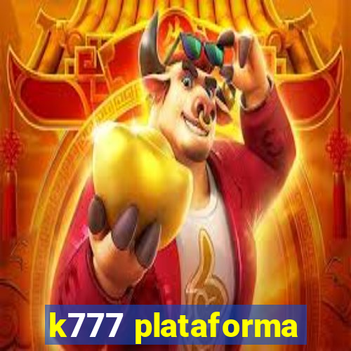 k777 plataforma